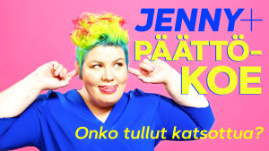 Jenny Lehtinen: Jenny+ päättökoe - onko tullut katsottua?