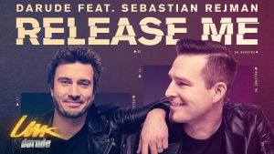 Darude feat. Sebastian Rejman: Release Me -kansikuva