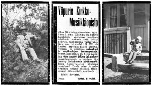 Kolmiosainen kuva: vasemmalla Emil Sivori istuu metsikössä Lepsämässä 1920-luvulla, keskellä Kirkkomusiikkiopiston lehti-ilmoitus, oikealla pieni Jouko Sivori istuu Säiniön huvilan portailla.