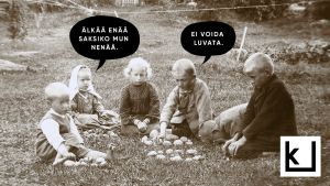 Kuvassa näkyy lapsia 1910-luvulta. Yksi vakavahko lapsi pyytää, että muut eivät saksisi enää hänen nenäänsä. "Ei voida luvata", toinen vastaa.