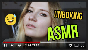Youtube-testin pääkuvassa nuori nainen katsoo kameraan ja kuvassa tekstit ASRM ja unboxing
