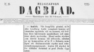 "Lupaava pianistimme m:lle Alie Lindberg tulee pian esiintymään konsertissa, joka musiikinystävien ja harrastajien tulee panna merkille..." Helsingfors Dagblad 23.2.1865, jossa kerrotaan lupaavan pianistin Alie Lindbergin konsertista.
