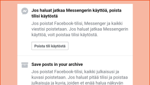 Kun tilin haluaa poistaa, Facebook ehdottaa vielä kerran tauolle laittamista. Tässä kohtaa näkyy myös linkki omien tietojen lataamiseen. Kuvakaappaus Facebookin asetuksista: Kun tilin haluaa poistaa kokonaan, Facebook muistuttaa että Messenger poistuu samalla ja neuvoo lataamaan omat tiedot.