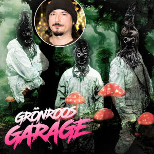 tre psykedeliska figurer i shamanmasker i skog med flugsvamp samt en mans ansikte insatt i en boll och texten "Grönroos garage".