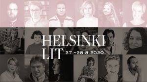 Kollaasi Helsinki Lit -festivaalin 2020 esiintyjistä: kirjailijoita ja toimittajia.