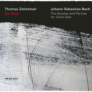 Bach: Sei Solo / Zehetmair