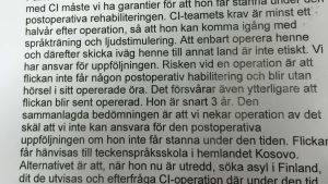 Läkaren i Sverige ansåg det oetiskt att operera Erone utan möjlighet till uppföljning. Utlåtande