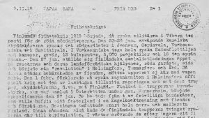 Erik Grotenfelt sägs ha varit den som myntade benämningen "frihetskriget". Första numret av den underjordiska bulletinen "Fria Ord" publicerades 9.2.1918.