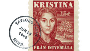 Kristina från Duvemåla, en som utvandrade Frimärke föreställande Kristina från Duvemåla