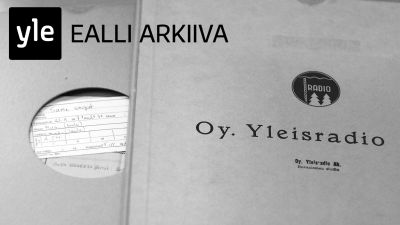 Ealli Arkiivan jakokuva - Yleisradion saamenkielisiä ääninauhoja.