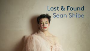 Lost & Found / Sean Shibe