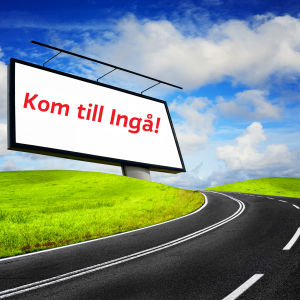 En landsväg och en stor reklamskylt med texten "Kom till Ingå".