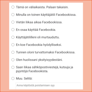 Facebook kysyy syytä pois lähdölle ja ehdottaa sitten syitä palveluun jäämiselle. Kuvakaappaus Facebookin asetuksista: Kun tilin haluaa poistaa välikaikaisesti tai kokonaan, Facebookille pitää kertoa syy.