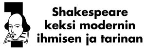 Teksti, jossa lukee "Shakespeare keksi modernin ihmisen ja tarinan."