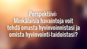 Tammikuun psykologinen tehtävä, 1: Perspektiivi