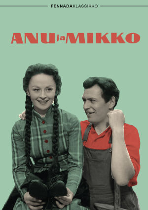 Marjatta Kallio (Anu) ja Sakari Jurkka (Mikko) elokuvajulisteessa