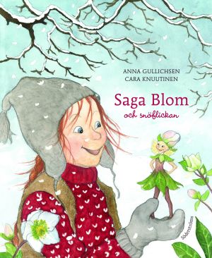 Pärmbild till Anna Gullichsens och Cara Knuutinens bok "Saga Blom och snöflickan".