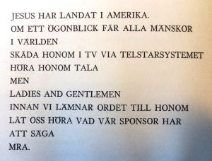 En dikt av Lars Huldén ur samlingen "Spöfågel" (1964) En dikt av Lars Huldén ur samlingen "Spöfågel" (1964)