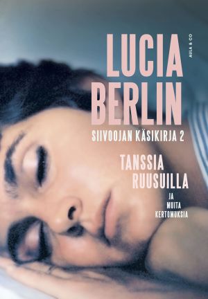 Lucia Berlinin Siivoojan käsikirja 2 -kirjan kansi