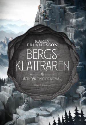 Omslaget är gjort av Sami Saramäki. Pärmen till Karin Erlandssons bok "Bergsklättraren".