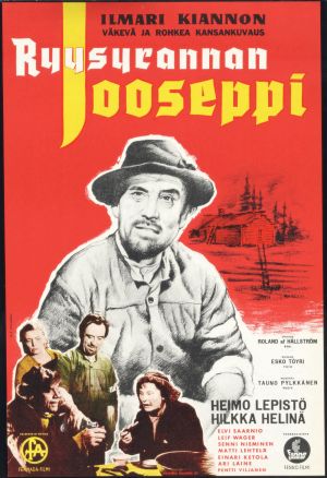 Kotimainen elokuva "Ryysyrannan Jooseppi". Elokuvan juliste. 