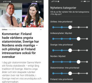 I appen Nyhetskollen kan användaren själv öka eller minska prioriteringen av olika ämnen, vilket påverkar det innehåll som rekommenderas. Nyhetskollen och ämnen
