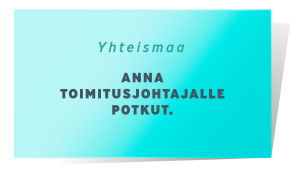 Yhteismaa kortti, jossa lukee: Anna yhtiösi toimitusjohtajalle potkut.