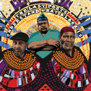 The Last Poets understanding what black is