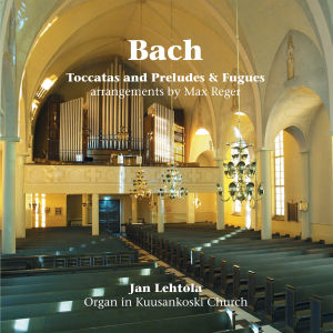 Bach - Reger / Jan Lehtola