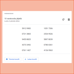 Varakoodien tulostaminen paperille on perinteinen keino. Se voi olla kätevä esimerkiksi matkustellessa - kunhan paperi on turvallisessa paikassa. Näyttökuvassa Googlen 2-vaiheisen tunnistautumisen varakoodeja