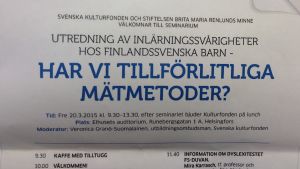 Dagens seminarium bekräftar det psykologerna länge misstänkt. Hur mäter vi inlärningssvårigheter, seminarium om temat
