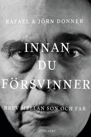 Omslaget till "Innan du försvinner" är gjort av Ulla Donner. Omslaget till Jörn och Rafael Donners bok "Innan du försvinner".