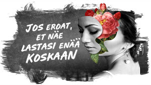 Kuvassa teksti: jos eroat, et näe lastasi enää koskaan