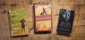 Tims boktips Böckerna Hundraåringen som klev ut genom fönstret och försvann av Jonas Jonasson, Den långa vägen till frihet, Nelson Mandelas självbiografi, A long way gone av Ishmael Beah