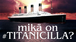 Mikä on #Titanicilla -testi