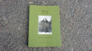 Matilda Södergrans bok "Maror (ett sätt åt dig".