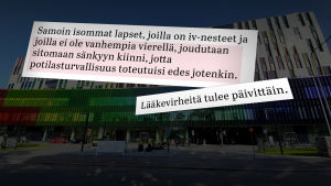 Uusi lastensairaala ja otteita sairaalan hoitajien kirjeestä.