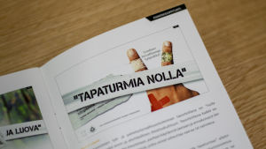 Målet är att helt undvika olyckor under tjänstgöringen. Bild på Försvarsmaktens undervisningsmaterial. En broschyr där det står "Tapaturmia nolla"