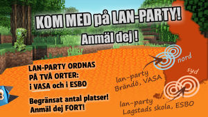 Anmäl dej till Lan-party i Vasa eller i Esbo Anmäl dej till lan-party
