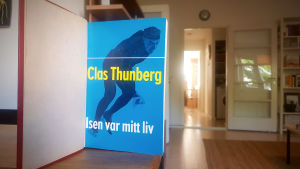 Thunberg beskriver sitt liv färggrant och levande i boken Isen var mitt liv. Clas Thunbergs bok Isen var mitt liv.