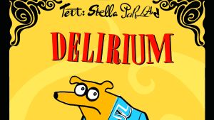 Stella Parland & Linda Bondestam: Delirium - romanen om en hund (2004) Stella Parland & Linda Bondestam: Delirium - romanen om en hund (2004)