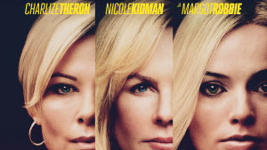 Tuff trio. Bombshell lämnar ingen oberörd och såväl Theron som Robbie är nominerade för sina insatser. Planschen till filmen Bombshell.