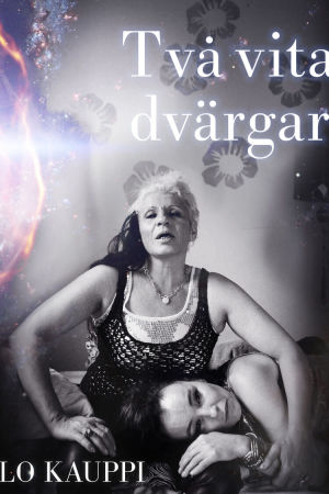 "Två vita dvärgar" är en parallell historia om Lena och Lo som väljer olika vägar i livet. Lo Kauppis nya bok Två vita dvärgar, pärmbild