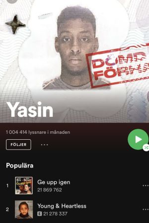 Yasin har hundratusentals strömningar varje dag och nära en miljon lyssnare per månad på Spotify. skärmdump yasin spotify