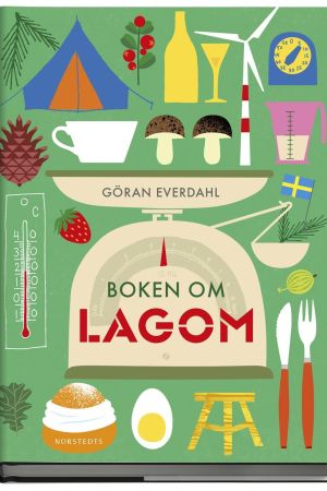 En lagom informativ bok om lagom. Pärmbild av Göran Everdahls bok "Boken om Lagom"