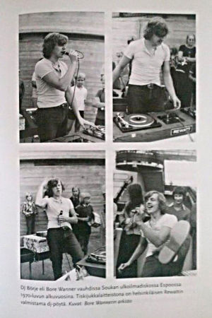 Dj Börje i farten i början av 1970-talet (ur Bore Wanners arkiv). Dj Börje i farten i början av 1970-talet (ur Bore Wanners arkiv).