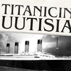 Titanicin uutisia