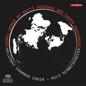 Choral works by Antti Auvinen and Sampo Haapamäki / Helsinki Chamber Choir