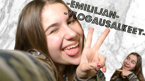 Emililjan Vlogausalkeet Galaxi Yle Fi