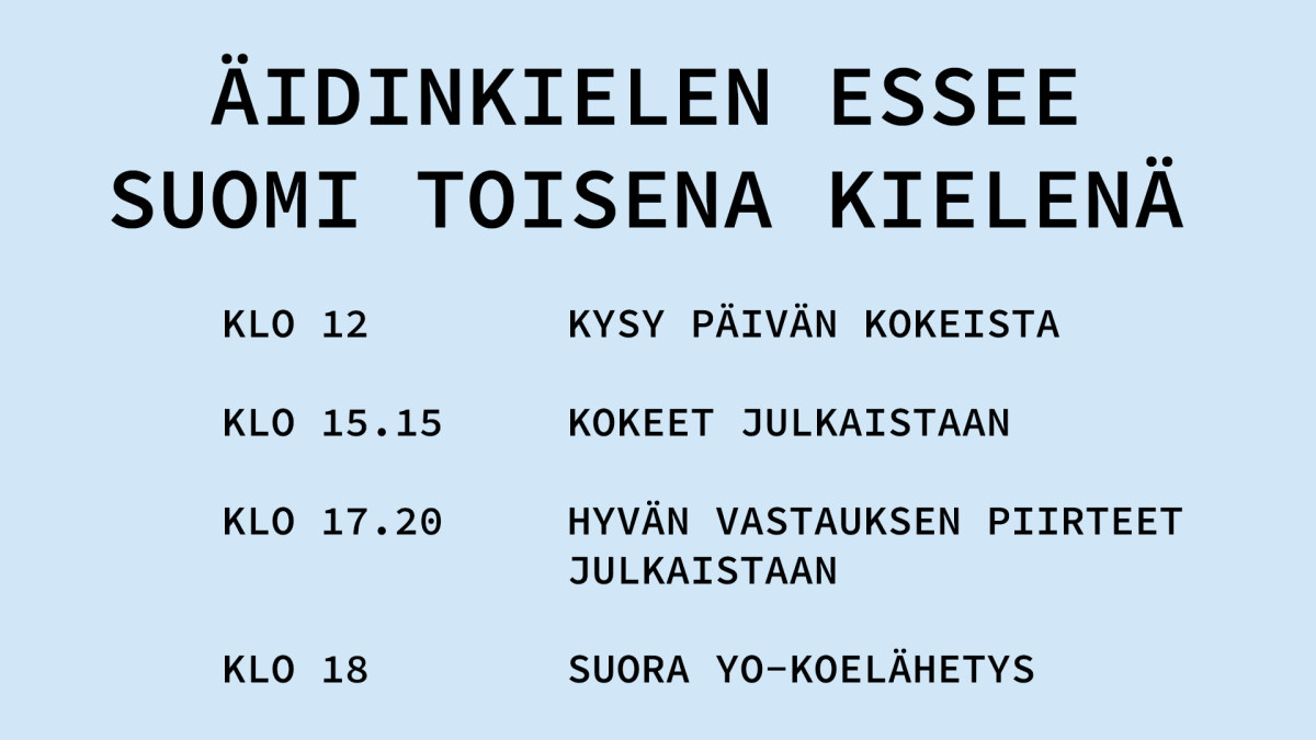 Aidinkielen Essee Ja S2 Koe Yo Kokeet Suora Lahetys Ja Sensorin